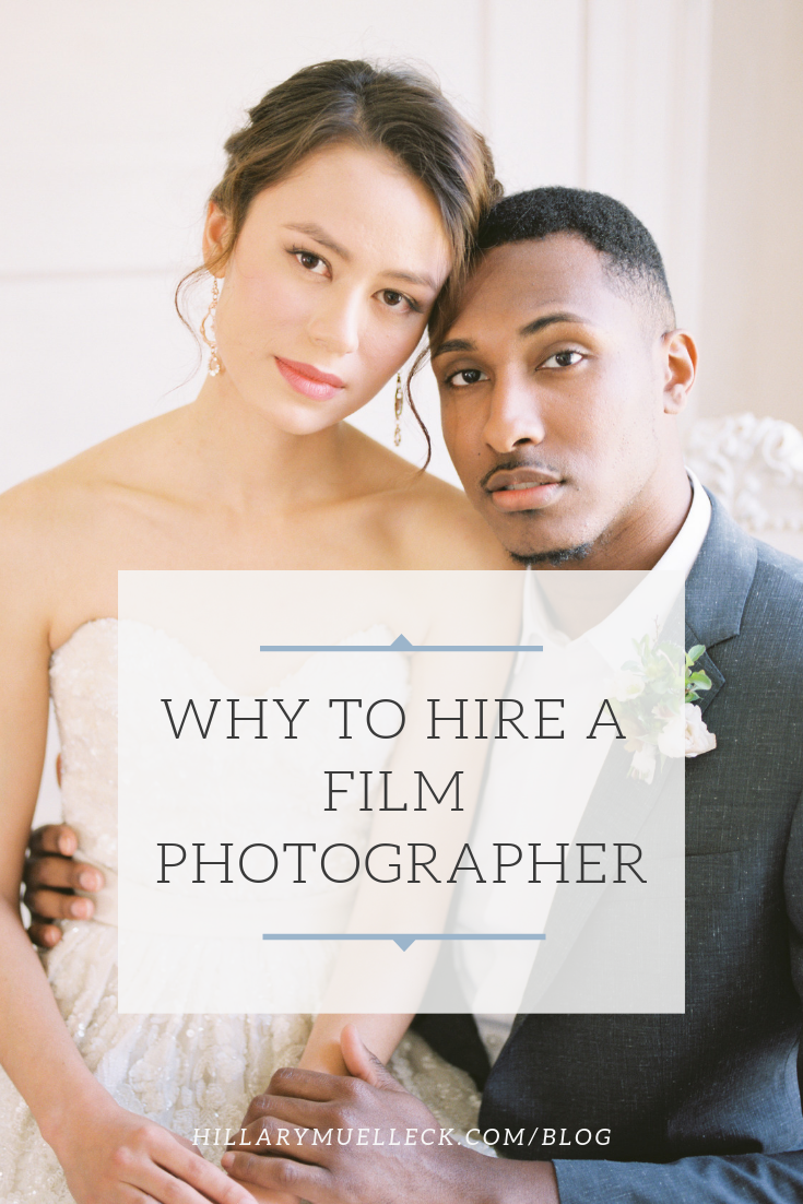 You should hire a film photographer if you are drawn to images with depth, true-to-life-colors, and a truly timeless feel. Read more at hillarymuelleck.com.blog