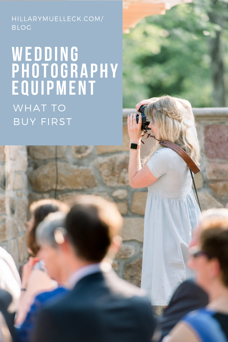 What wedding photography equipment to buy first? Hillary Muelleck, a professional wedding photographer, gives us her insight!