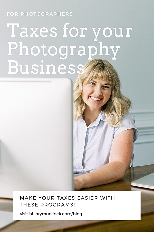 Tax Programs for your Photography Business by Hillary Muelleck