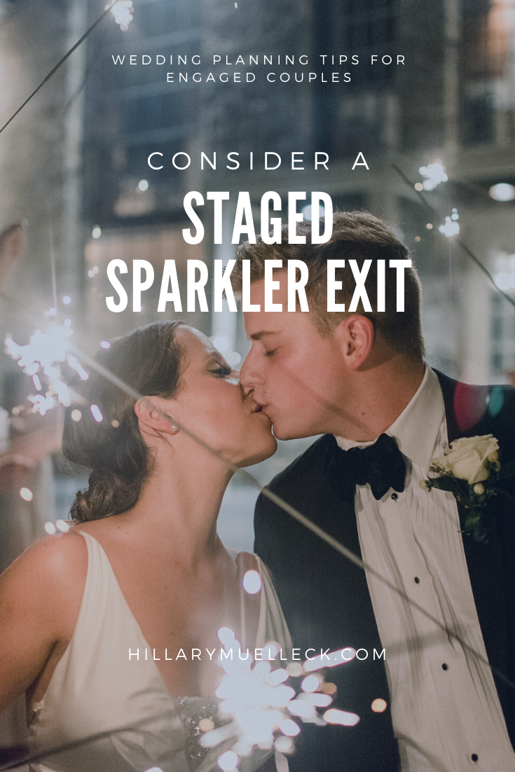 Consider a Staged Sparkler Exit for your Wedding | Wedding Planning Tips at hillarymuelleck.com