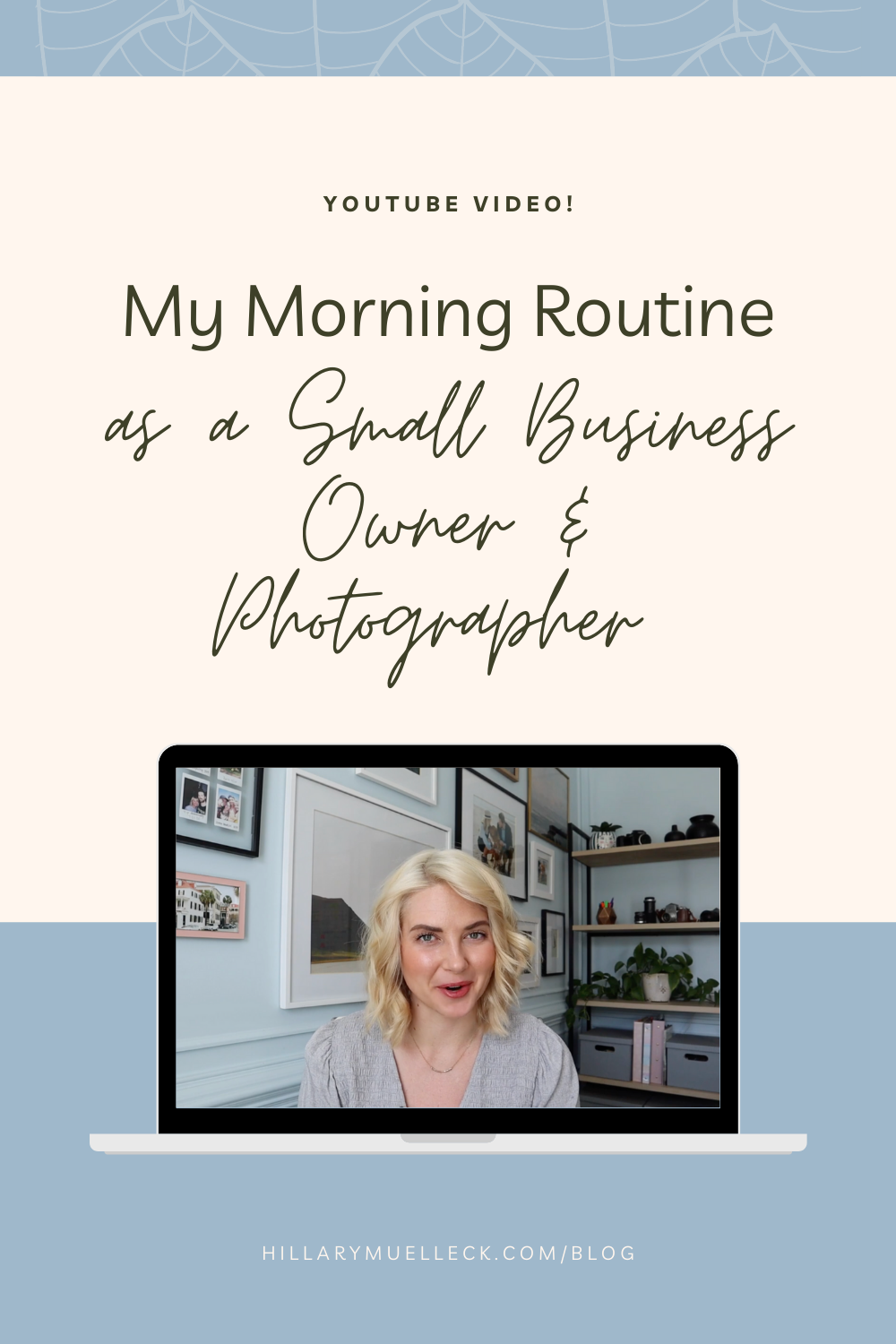 My morning routine as a small business owner: Hillary Muelleck shares how she starts each day for a productive morning