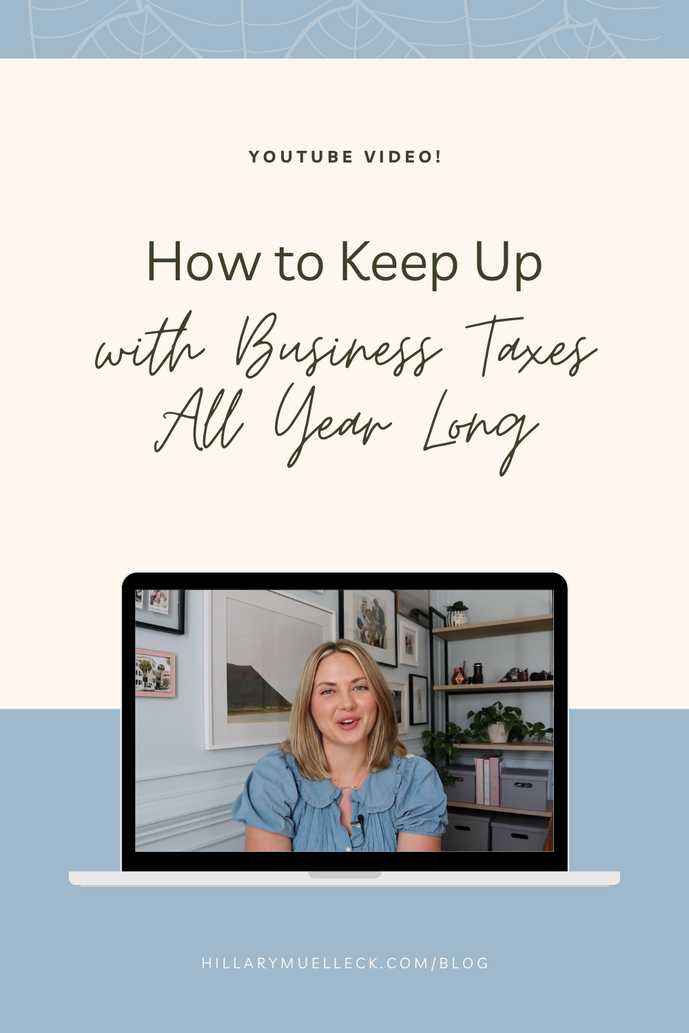 how to keep up with business taxes all year long shared by Hillary Muelleck Photography