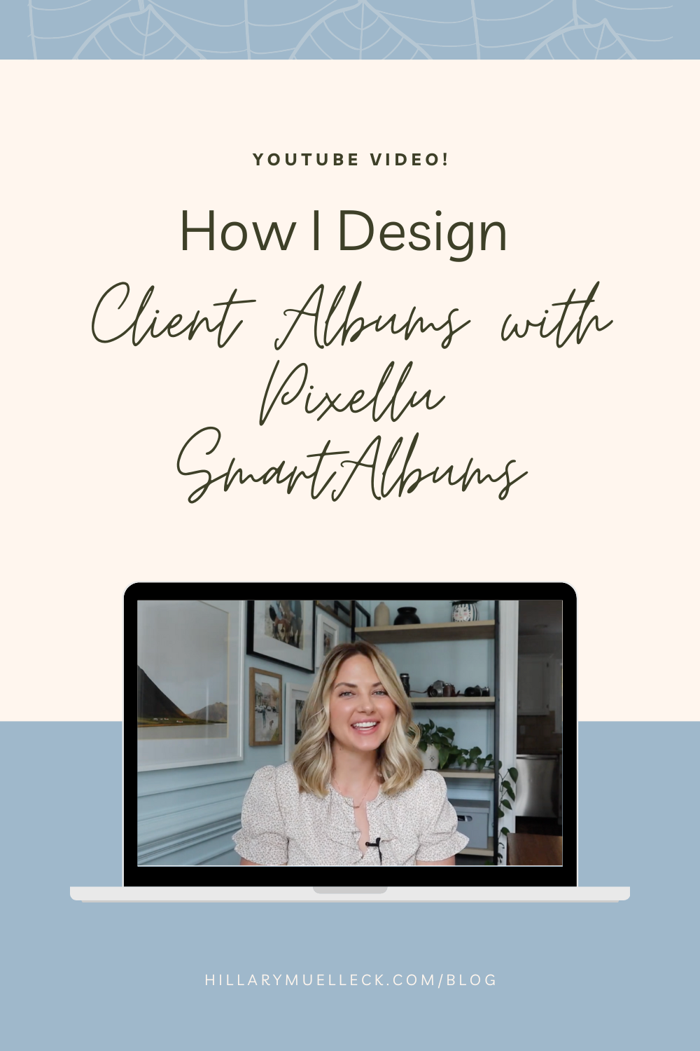 How to Design Client Albums with Pixellu SmartAlbums: wedding photographer Hillary Muelleck shares her tips for an easy design process